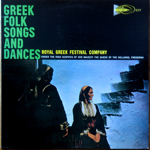 The Royal Greek Festival Company, Panegyris - Greek Folk Songs And Dances (LP, Album, Mono)