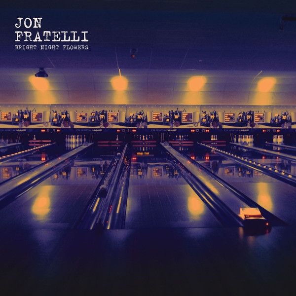 Jon Fratelli - Bright Night Flowers (LP, Album)