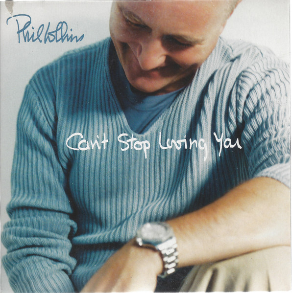 Phil Collins - Can't Stop Loving You (CD, Single, Car)