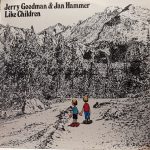 Jerry Goodman & Jan Hammer - Like Children  (LP, Album, Promo)