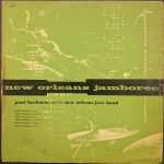Paul Barbarin And His New Orleans Jazz Band* - New Orleans Jamboree (LP)