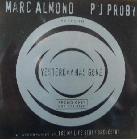 P.J. Proby, Marc Almond With The My Life Story Orchestra - Yesterday Has Gone (12", Promo)