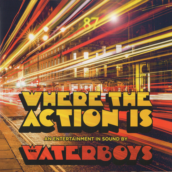 The Waterboys - Where The Action Is (LP, Album, 180)