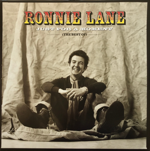 Ronnie Lane - Just For A Moment (The Best Of) (2xLP, Comp)