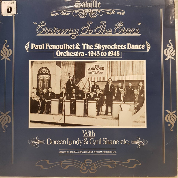 Paul Fenoulhet & The Skyrockets Dance Orchestra - Stairway To The Stars: Paul Fenoulhet And The Skyrockets Dance Orchestra - 1943 To 1948 (LP, Comp, Mono)