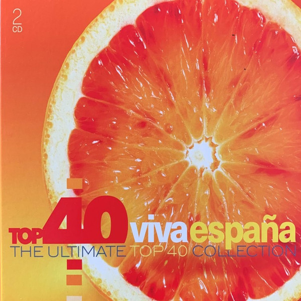 Various - Top 40 Viva España (The Ultimate Top 40 Collection) (2xCD, Comp)