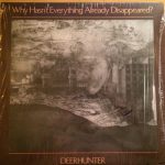 Deerhunter - Why Hasn't Everything Already Disappeared? (LP, Album, Gre)