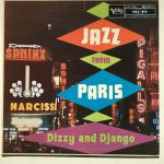 Dizzy Gillespie / Django Reinhardt - Jazz From Paris - Dizzy And Django (LP, Mono, RE)
