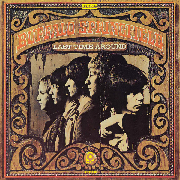 Buffalo Springfield - Last Time Around (LP, Album, RE, RM)