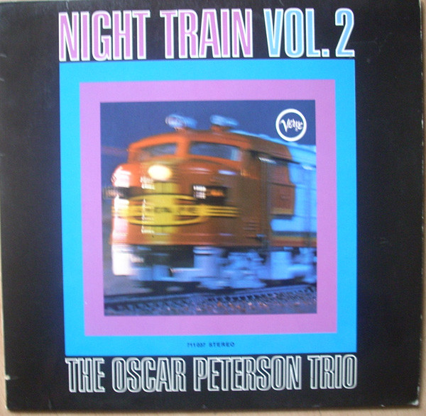 The Oscar Peterson Trio - Night Train Vol. 2 (LP, Comp)