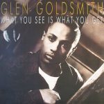 Glen Goldsmith - What You See Is What You Get (LP, Album)