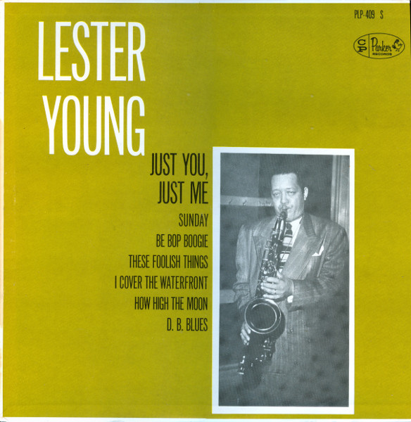 Lester Young - Just You, Just Me (LP, Album, Mono, RE)
