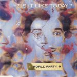 World Party - Is It Like Today (CD, Single)