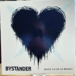 Bystander (4) - Where Did We Go Wrong? (12", S/Sided, Ltd, RP, Sea)