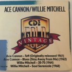 Ace Cannon, Willie Mitchell - Vintage Gold (CD, Mini, Comp)
