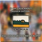 Various - If We Talk About Musica Latina Caïmán The Home Of The New Talents (CD, Comp, Promo, Smplr, Car)