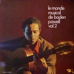Baden Powell - Le Monde Musical De Baden Powell Vol 2 (LP, Gat)