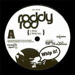 Roddy Rod - Whip (12")