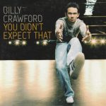 Billy Crawford - You Didn't Expect That (CD, Single, Car)