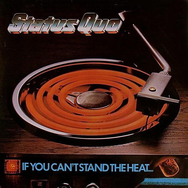 Status Quo - If You Can't Stand The Heat (LP, Album, Gat)
