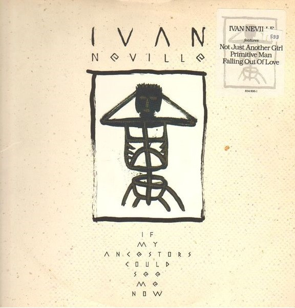 Ivan Neville - If My Ancestors Could See Me Now (LP, Promo, 49 )