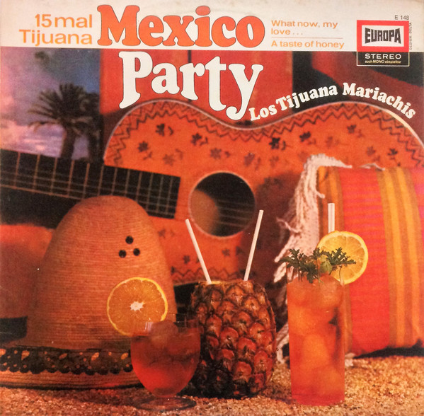Los Tijuana Mariachis - Mexico Party (LP, Album)
