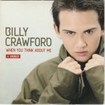 Billy Crawford - When You Think About Me (CD, Single, Enh, Car)