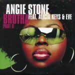 Angie Stone Feat. Alicia Keys & Eve (2) - Brotha Part II (CD, Single)
