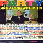 Mitch Miller And The Gang - Party Sing Along With Mitch (LP, Mono, Gat)