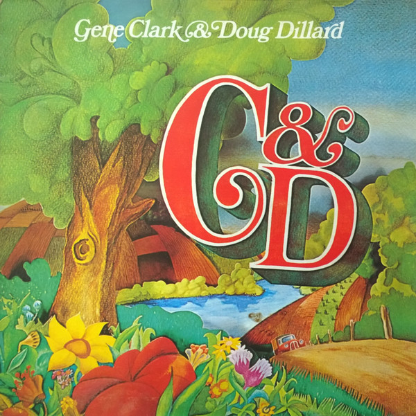 Gene Clark & Doug Dillard* - G & D (LP, Comp)