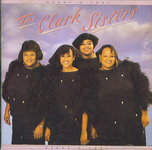The Clark Sisters - Heart & Soul (LP, Album)
