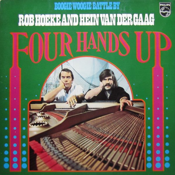 Rob Hoeke And Hein van der Gaag - Four Hands Up (LP, Album)