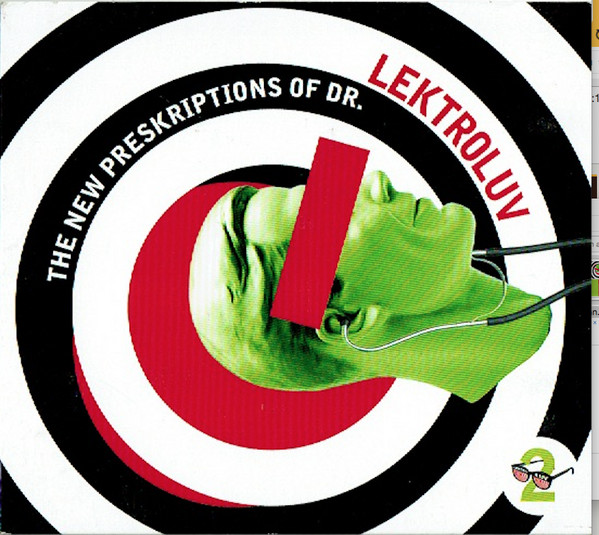 Dr. Lektroluv - The New Preskriptions Of Dr. Lektroluv (CD, Comp, Mixed)