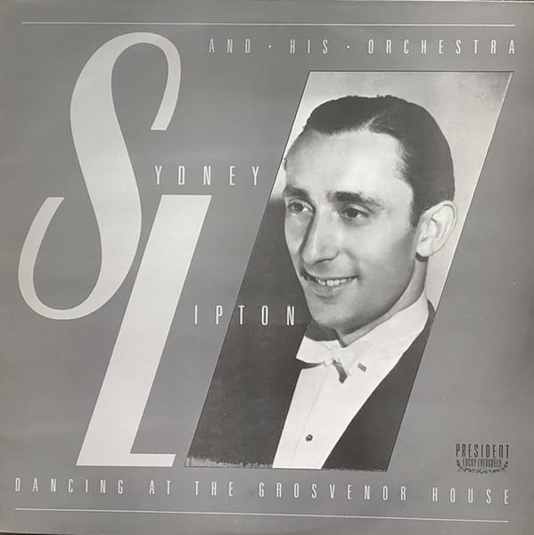 Sydney Lipton And His Orchestra - Dancing At The Grosvenor House  (LP)