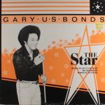 Gary U.S. Bonds - The Star (10")