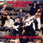 The Spanish Things - A Message To Annie (CD, Maxi)