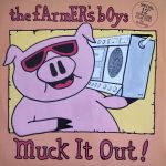 The Farmer's Boys - Muck It Out! (12", Single)