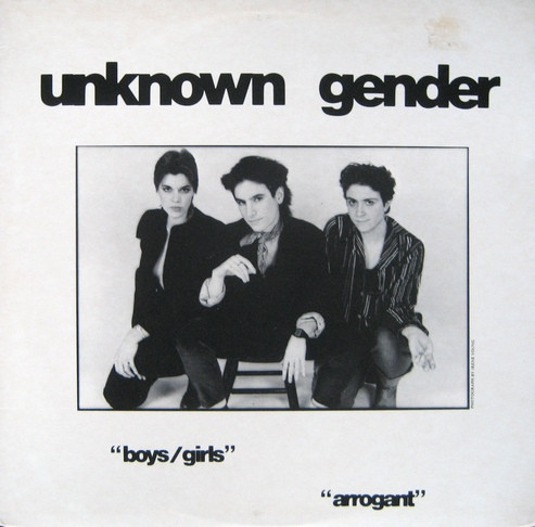 Unknown Gender - Boys/Girls / Arrogant (12")