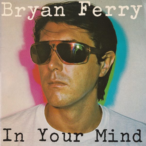 Bryan Ferry - In Your Mind (LP, Album, Ric)