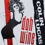Colin Lucas - Doh Wine / A Nation's Pride (12")