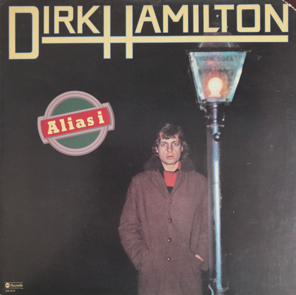 Dirk Hamilton - Alias I (LP, Album)