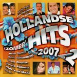 Various - Hollandse (Zomer) Hits 2007 Deel 2 (CD, Comp)