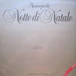 Thijs Van Leer, Rogier Van Otterloo & Louis Van Dijk - Musica Per La Notte Di Natale (LP, Album, Emb)