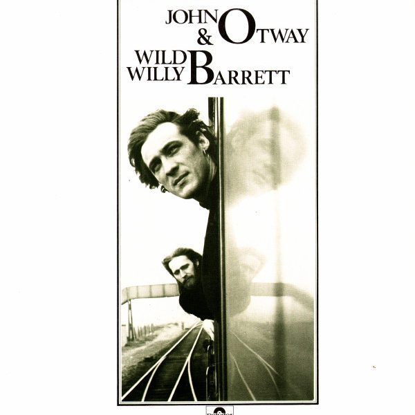 John Otway & Wild Willy Barrett - John Otway & Wild Willy Barrett (LP, Album, RE)