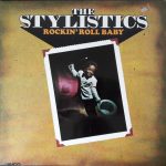 The Stylistics - Rockin' Roll Baby (LP, Album, Ora)