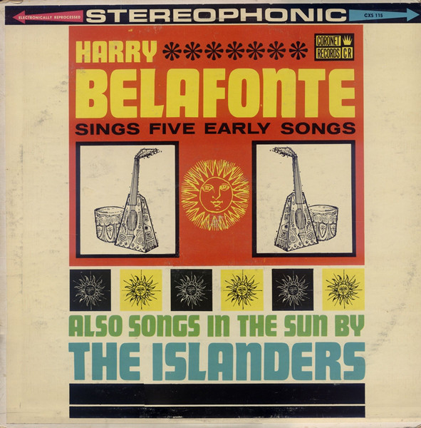 Harry Belafonte With The Islanders (6) -  Harry Belafonte Sings Five Early Songs / Calypso In The Sun  (LP)
