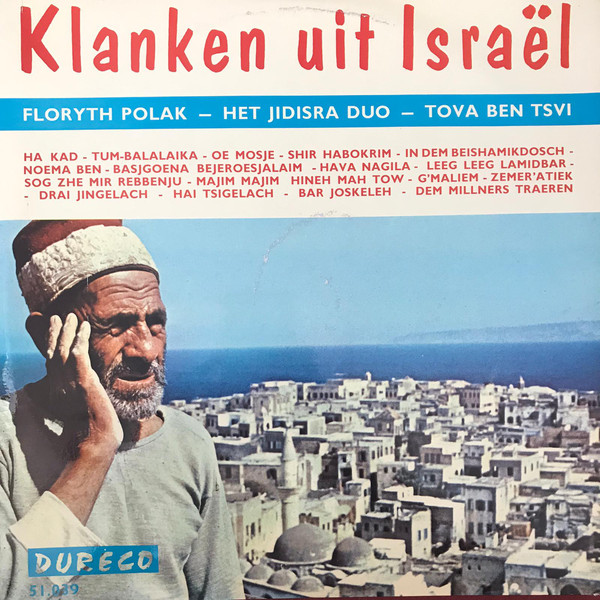 Floryth Polak, Het Jidisra Duo, Tova Ben-Tsvi - Klanken Uit Israel (LP)