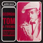 Georgia Tom - Georgia Tom & Friends (LP, Comp)