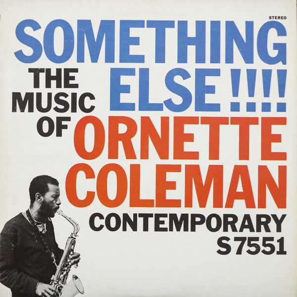 Ornette Coleman - Something Else!!!! – The Music Of Ornette Coleman (LP, Album, RE, San)