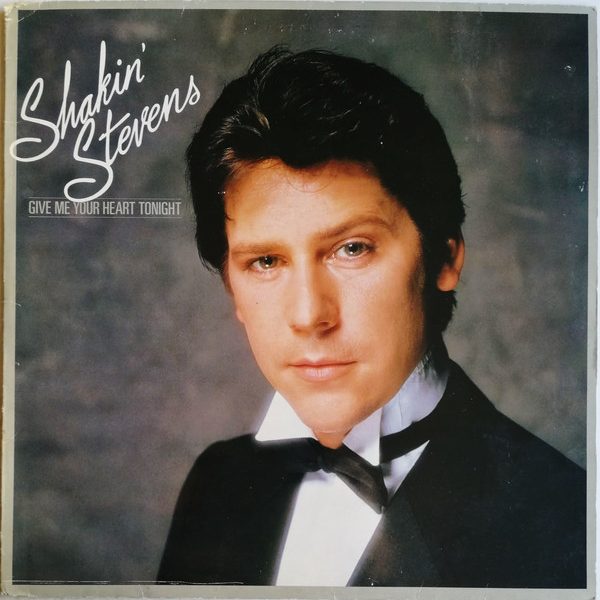 Shakin' Stevens - Give Me Your Heart Tonight (LP, Album)